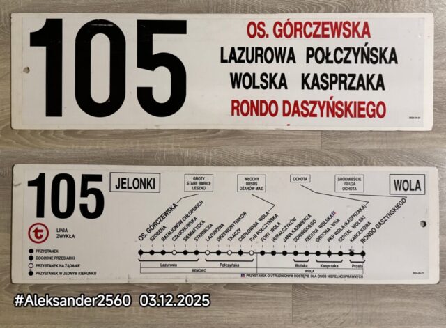 Tablica boczna z linii nr "105" | Trasa: Os. Górczewska - Rondo Daszyńskiego | Data ważności: 2024 | Kolekcja "Historia Transportu Publicznego" Aleksandra Koch |